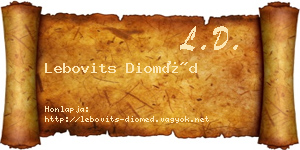 Lebovits Dioméd névjegykártya
